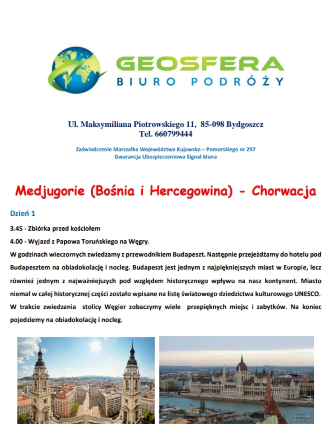 Pielgrzymko-wycieczka do Mediugorie (3-10.10.2020)